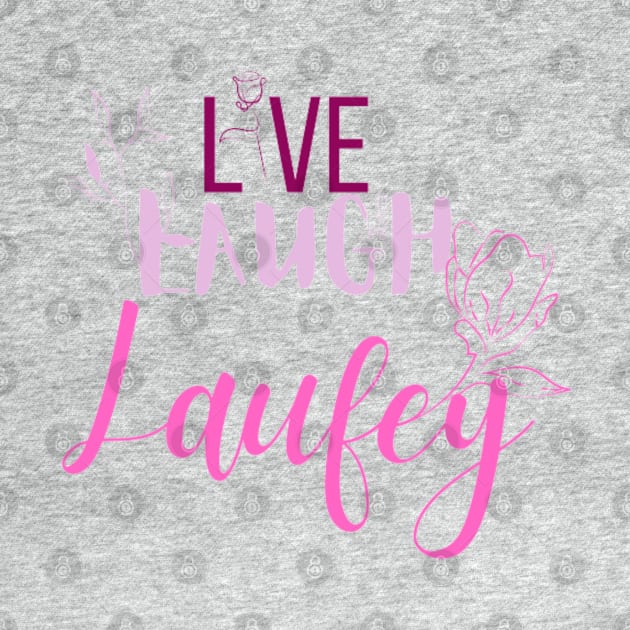 Live Laugh Laufey Pink by Alexander S.